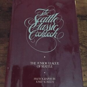 The Seattle Classic Cookbook